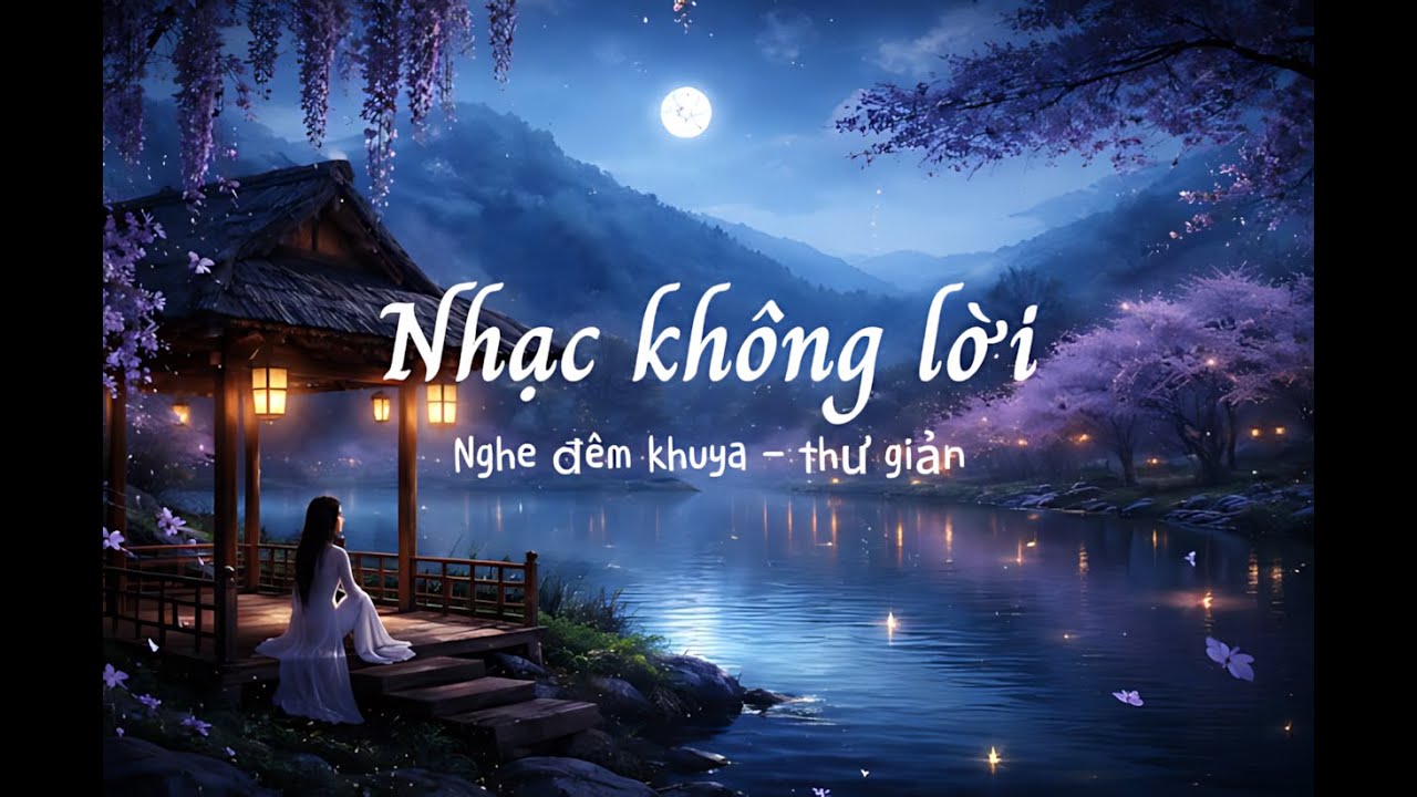🎵 Nhạc Không Lời | Nhạc Cà Phê | Nhạc Phòng Trà | Relax Music | Nhạc Nền Thư Giãn | Nhạc Đêm Khuya