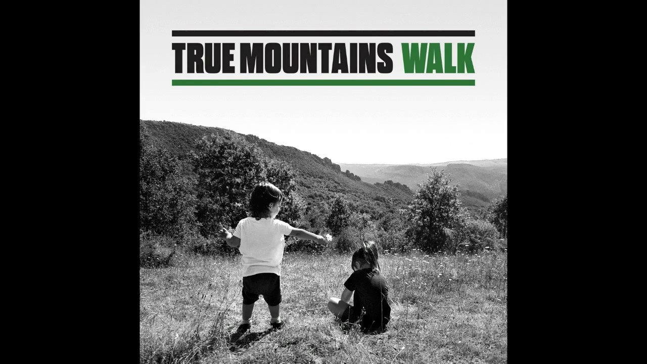 True Mountains - Walk (Full album) (2017)