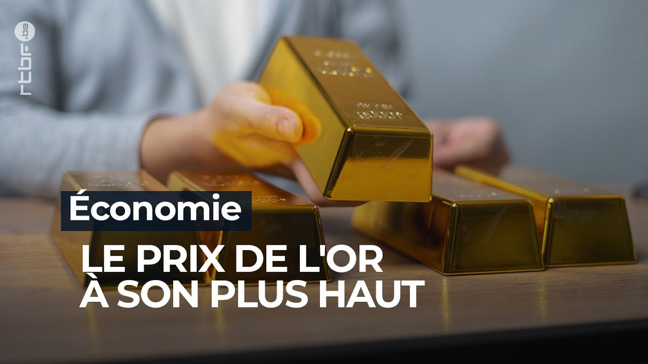 &Eacute;conomie: flamb&eacute;e du prix de l'or - RTBF Info