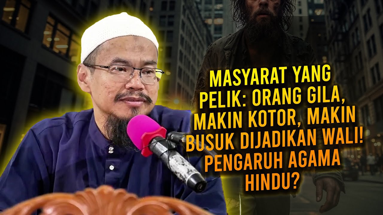 Masyarat Yang Pelik: Orang Gila, Makin Kotor, Makin Busuk Dijadikan Wali! Pengaruh Agama Hindu?