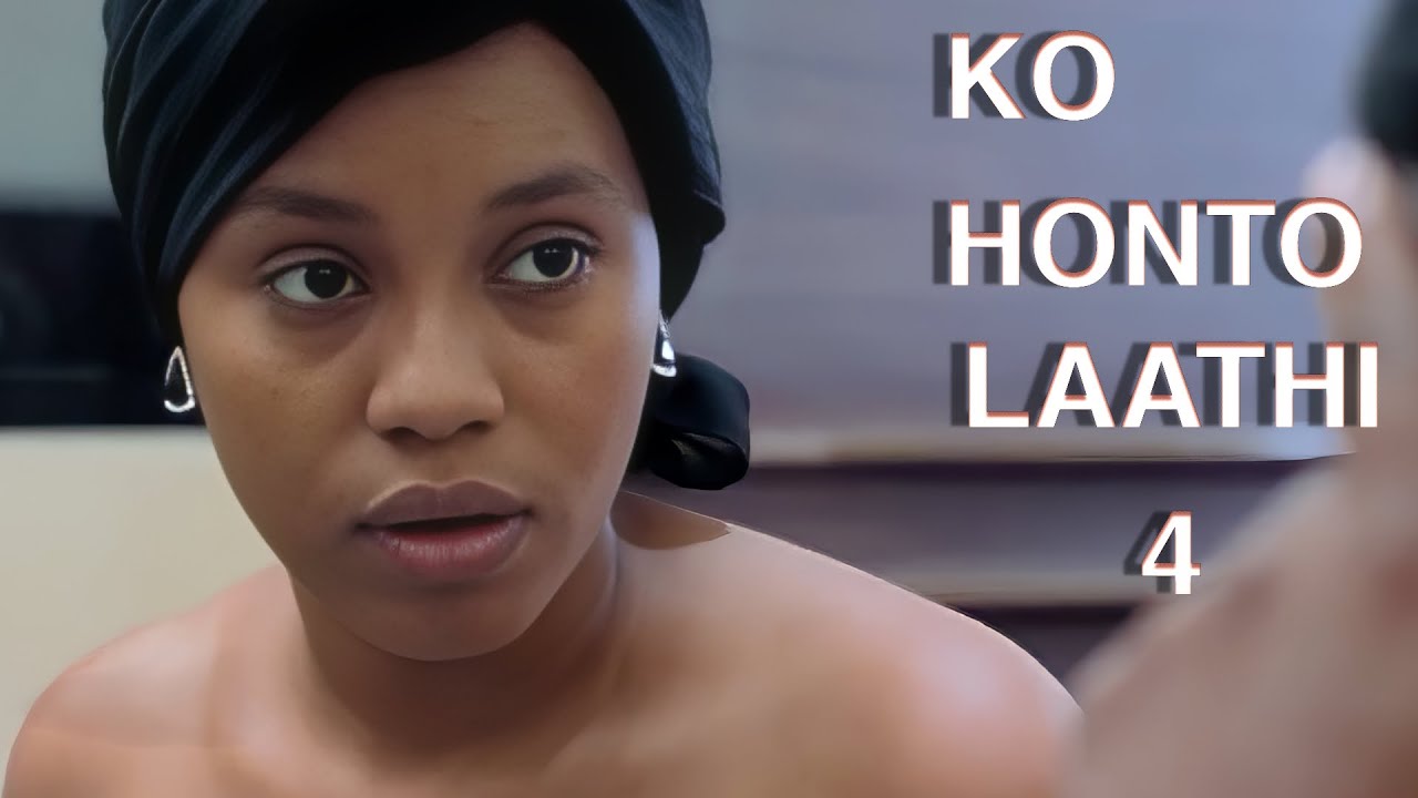 KO HONTO LAATHI 4 FIN 🎬🎥 Séries Guinéen