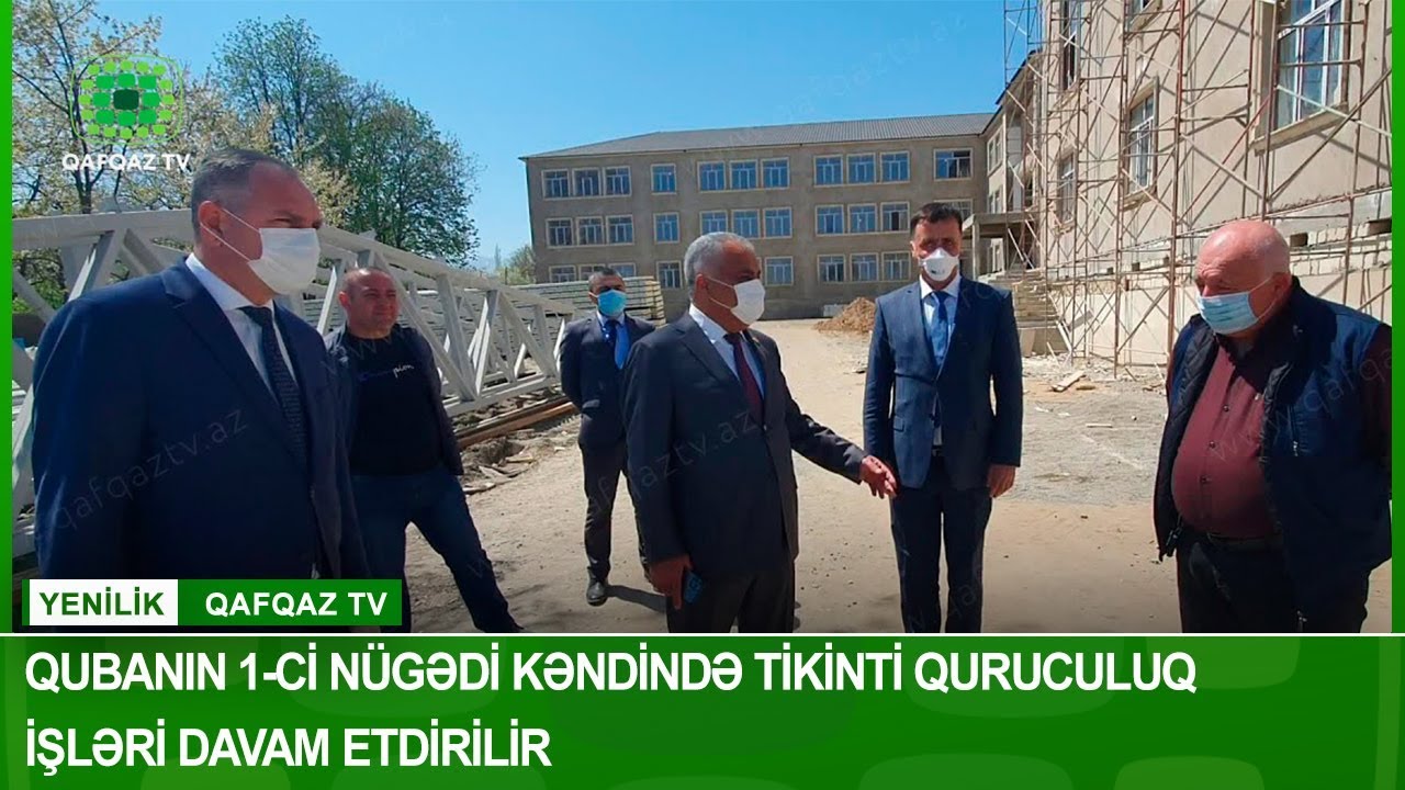 QUBANIN 1-Cİ NÜGƏDİ KƏNDİNDƏ TİKİNTİ QURUCULUQ İŞLƏRİ DAVAM ETDİRİLİR