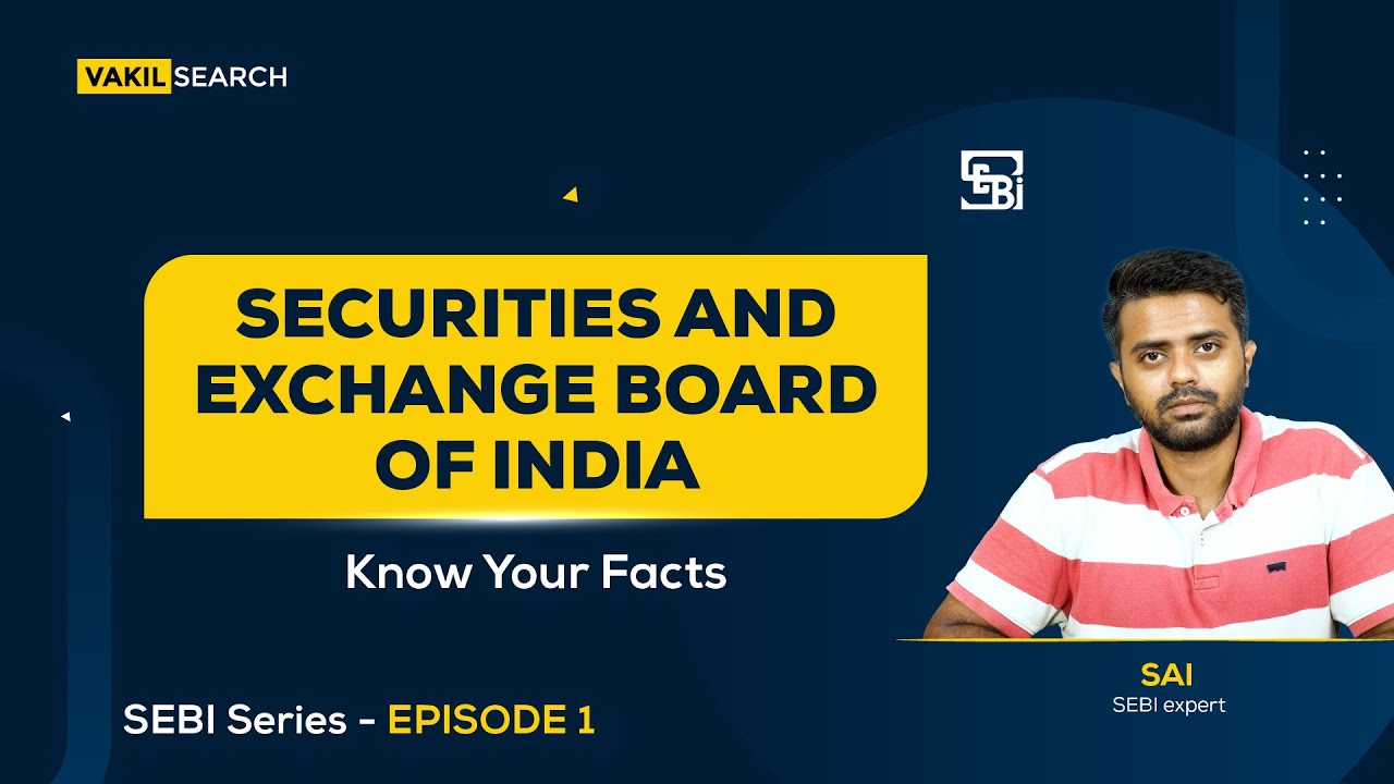 Constitution, Powers & SAT || SEBI Series || Episode 1|| VakilSearch