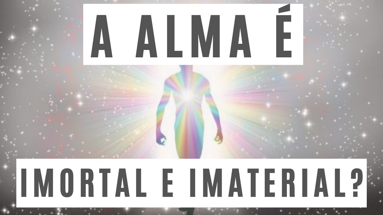A alma é imaterial e imortal? A opinião da Bíblia e a ciência - Leandro Quadros