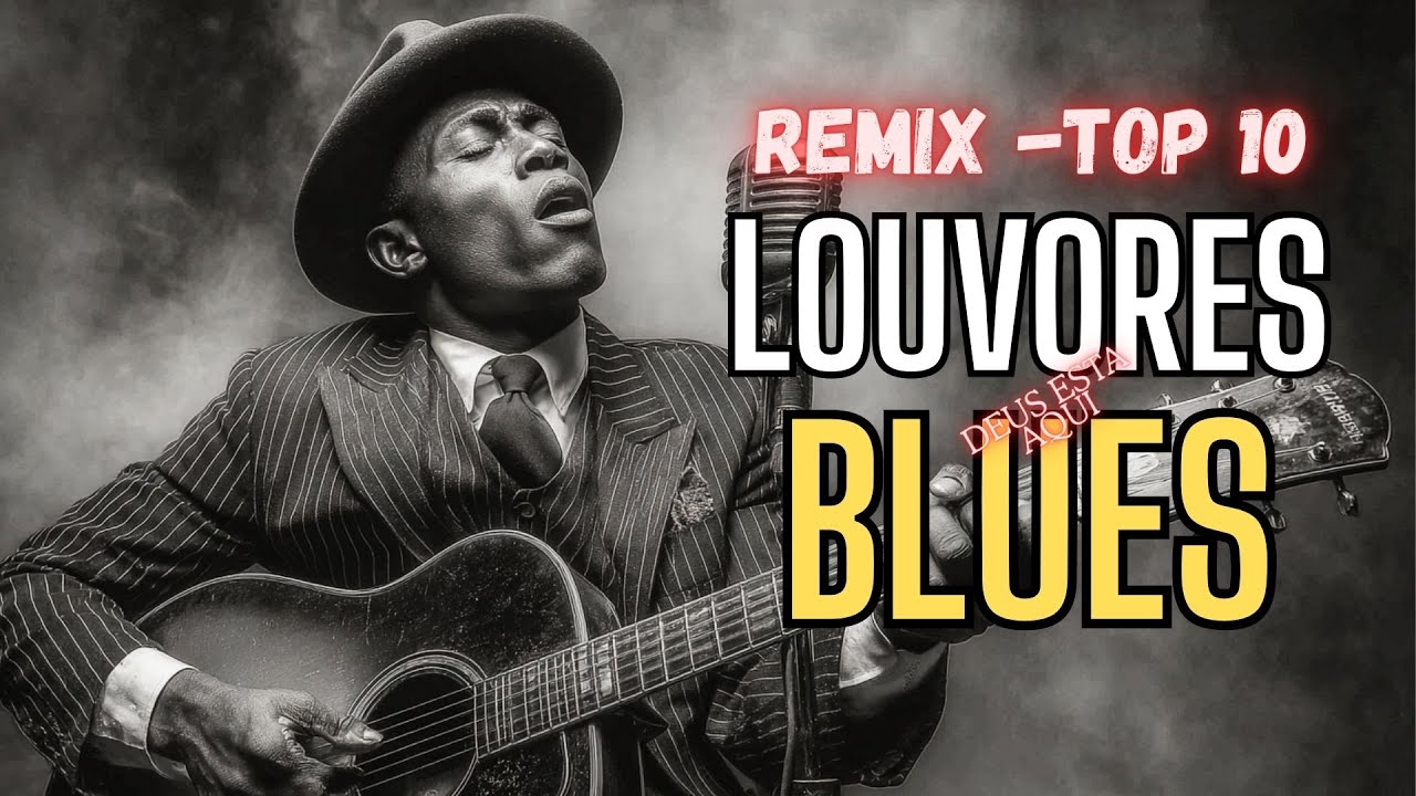 🎶 REMIX TOP 10 – Louvor Soul e Blues, Vol. 5 | Adoração Profunda em Cada Acorde 🎶