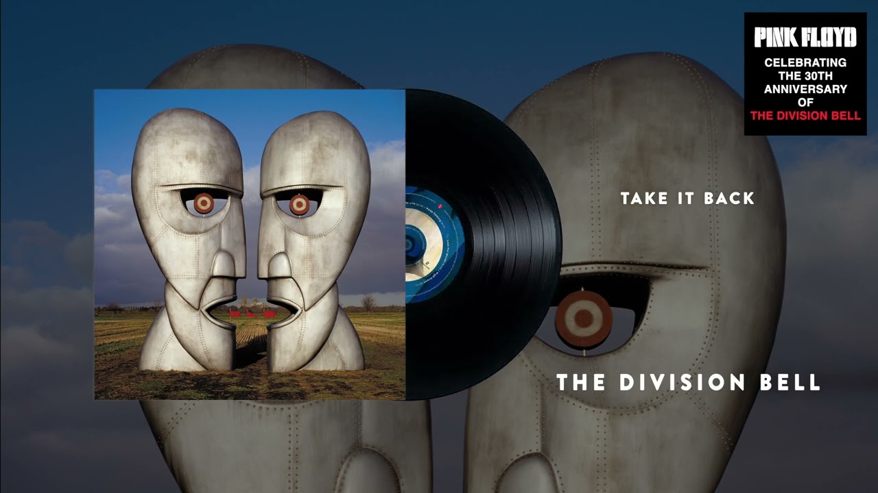 Pink Floyd - Take It Back (The Division Bell 30th Anniversary Official Audio)