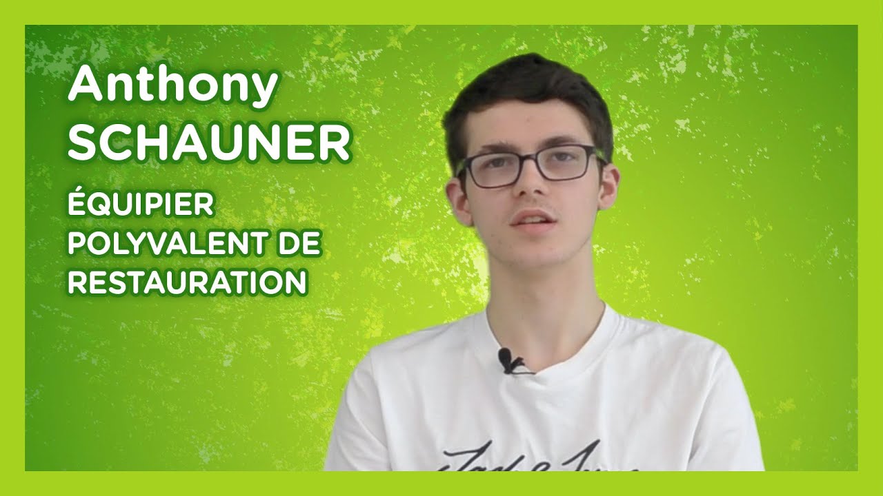 Le CV video de Anthony Schauner (Équipier Polyvalent de Restauration)