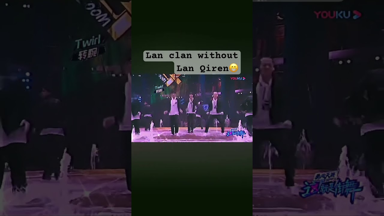 Lan clan without lan qiren🤭😀 