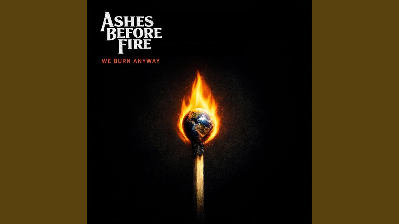 We Burn Anyway