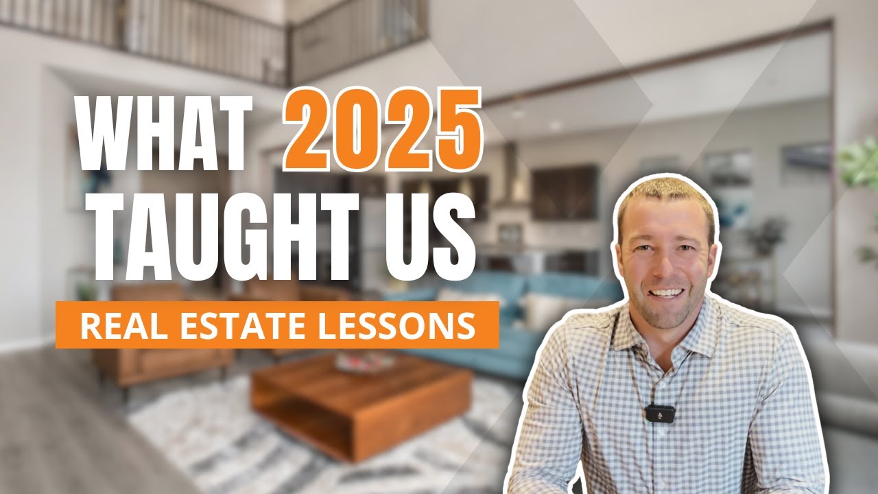 Real Estate Lessons from 2025