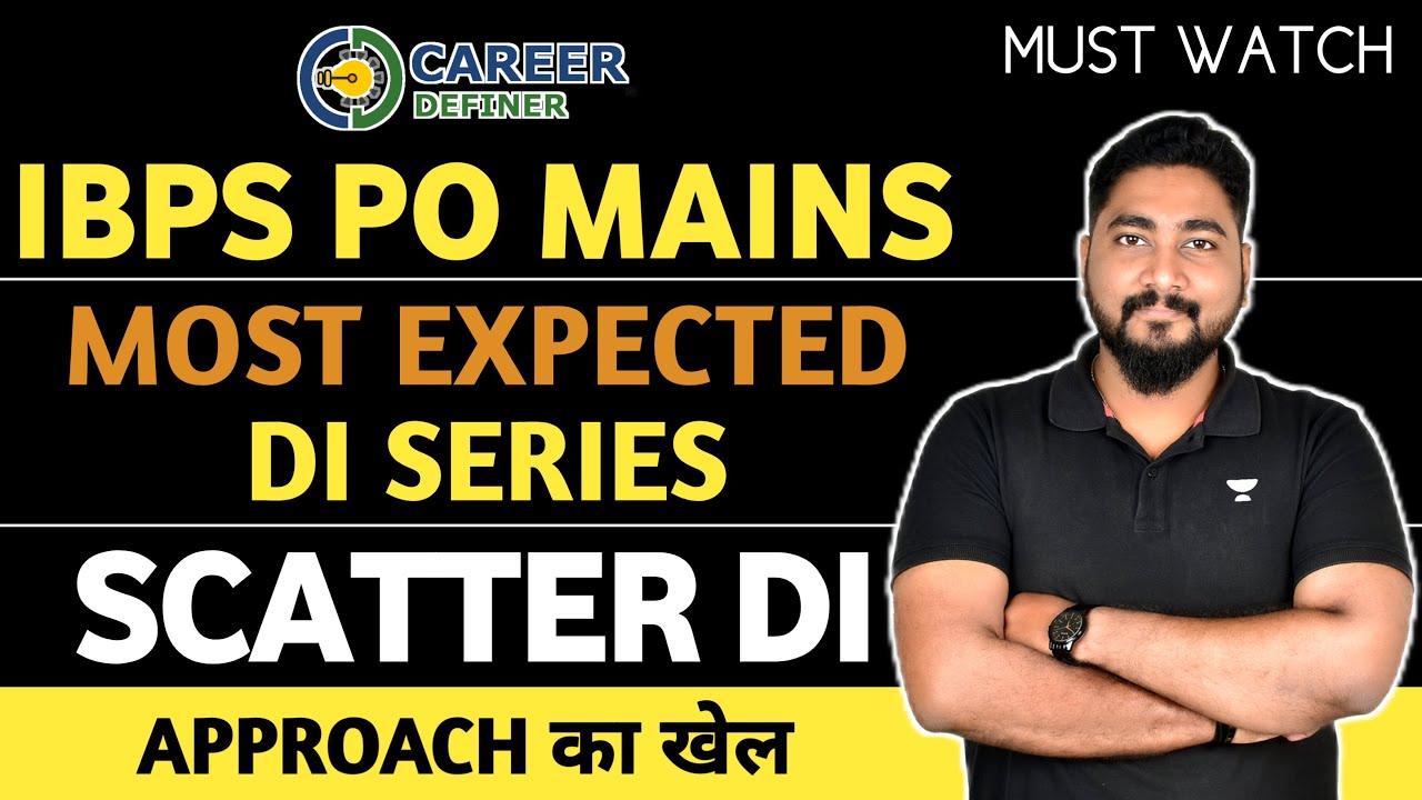 Scatter Data Interpretation || IBPS PO Mains Most Expected Data Interpretation || Career Definer ||