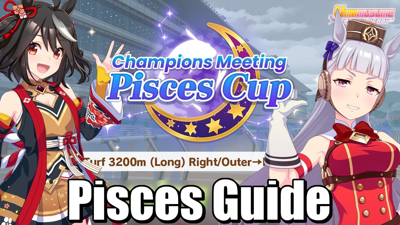 Pisces Cup Guide | Umamusume Guide