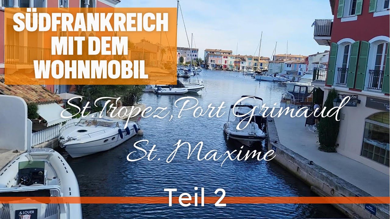 Südfrankreich, Orte die man gesehen haben muss