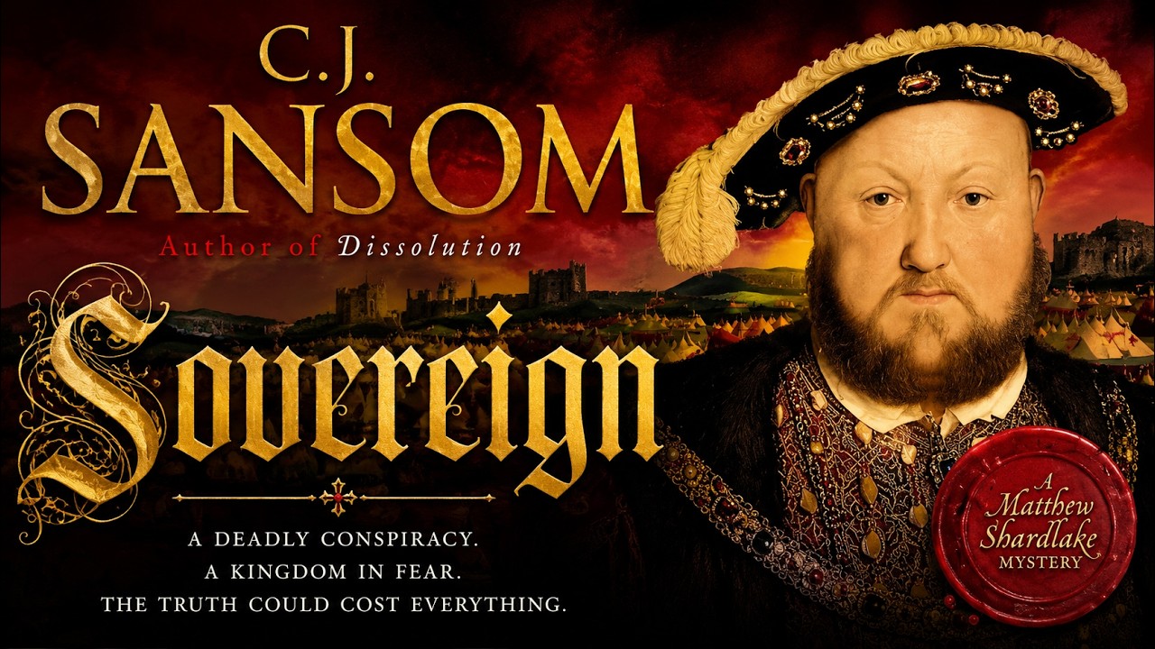 Sovereign by C.J. Sansom | A Dark Historical Mystery of Betrayal and Survival | Audiobook