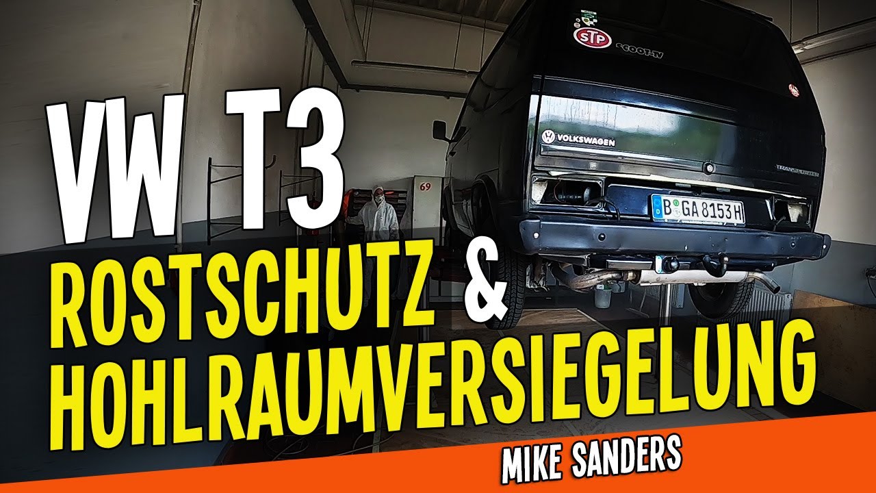 VW Bus T3 Rostschutz Hohlraumversiegelung Mike Sanders und dies und das ... (Zeitstempel beachten)