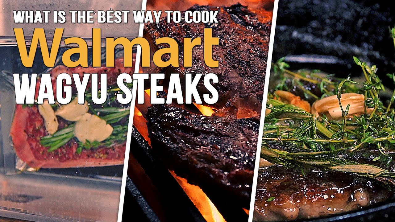 Walmart Wagyu Steaks... What is the Best Way to Cook It?