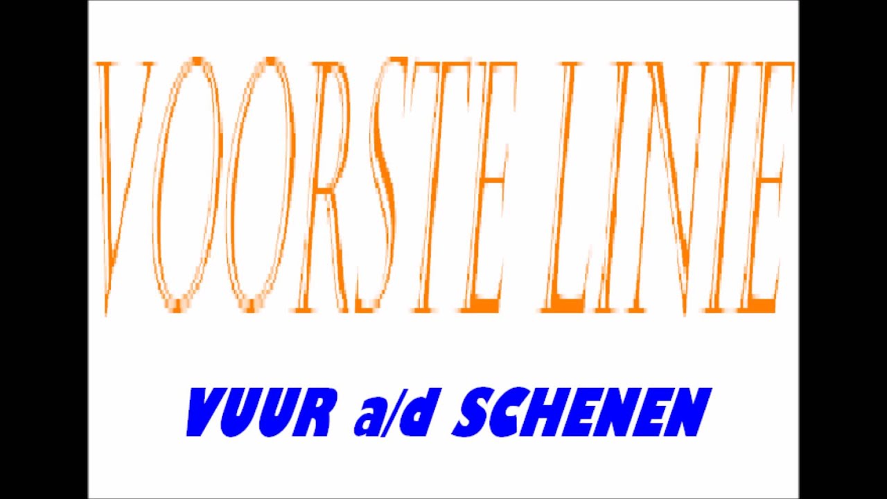 VOORSTE LINIE VUUR a/d SCHENEN