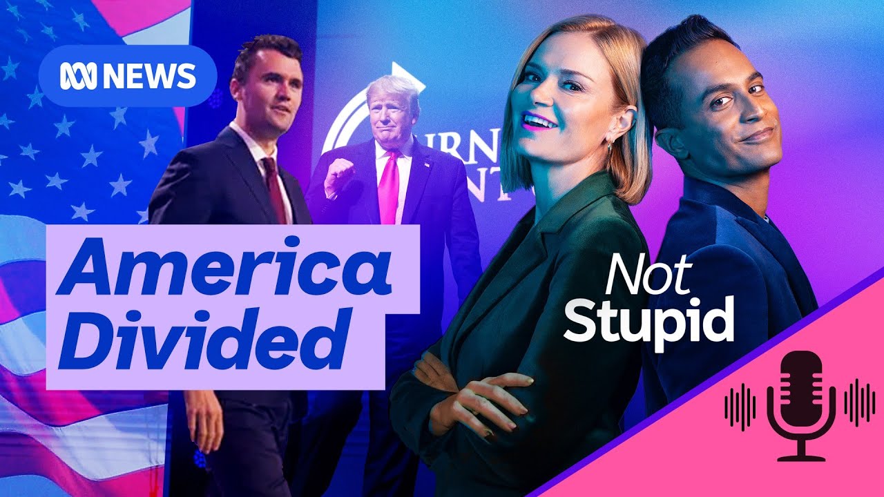 Charlie Kirk: making sense of what happened and Trump's divided America | Not Stupid