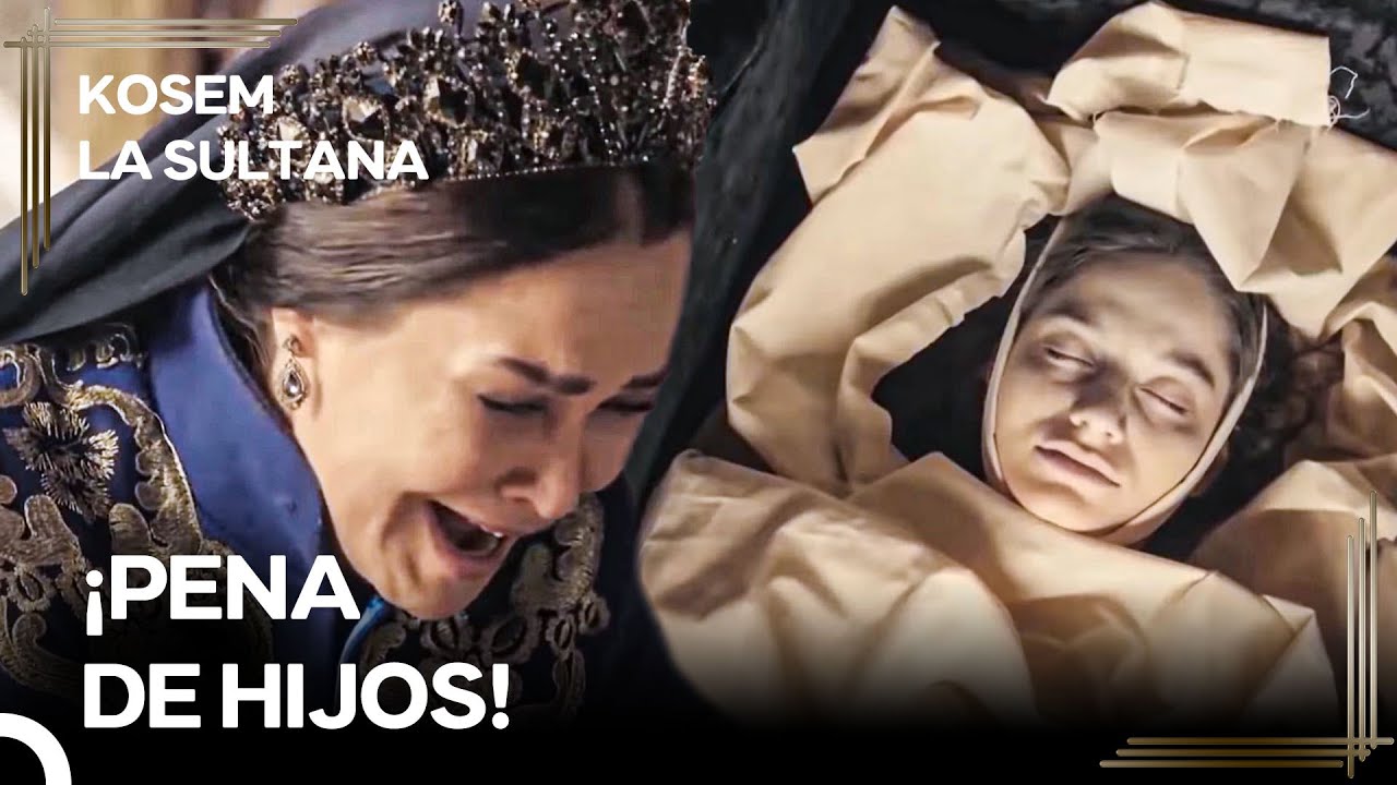 La Última Mirada De Safiye A Su Hija | Kosem La Sultana