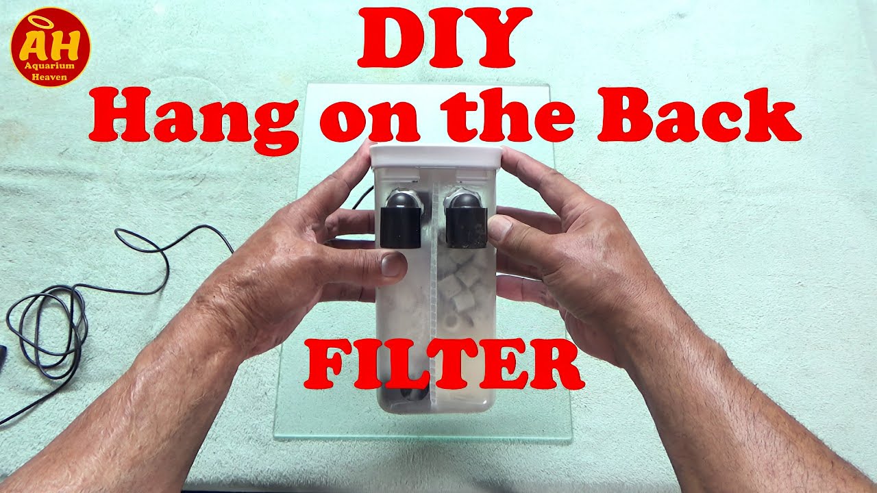 How to DIY Hang on the back filter
