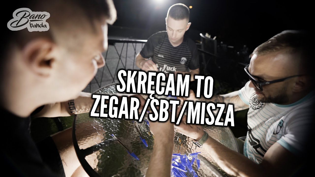 BANO BANDA (ZEGAR, MISZA) - SKRĘCAM TO FT. SBT