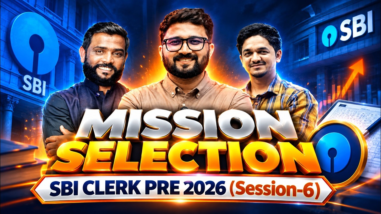 🎯 SBI CLERK PRE 2026🔥 MISSION SELECTION &ndash; SESSION 6