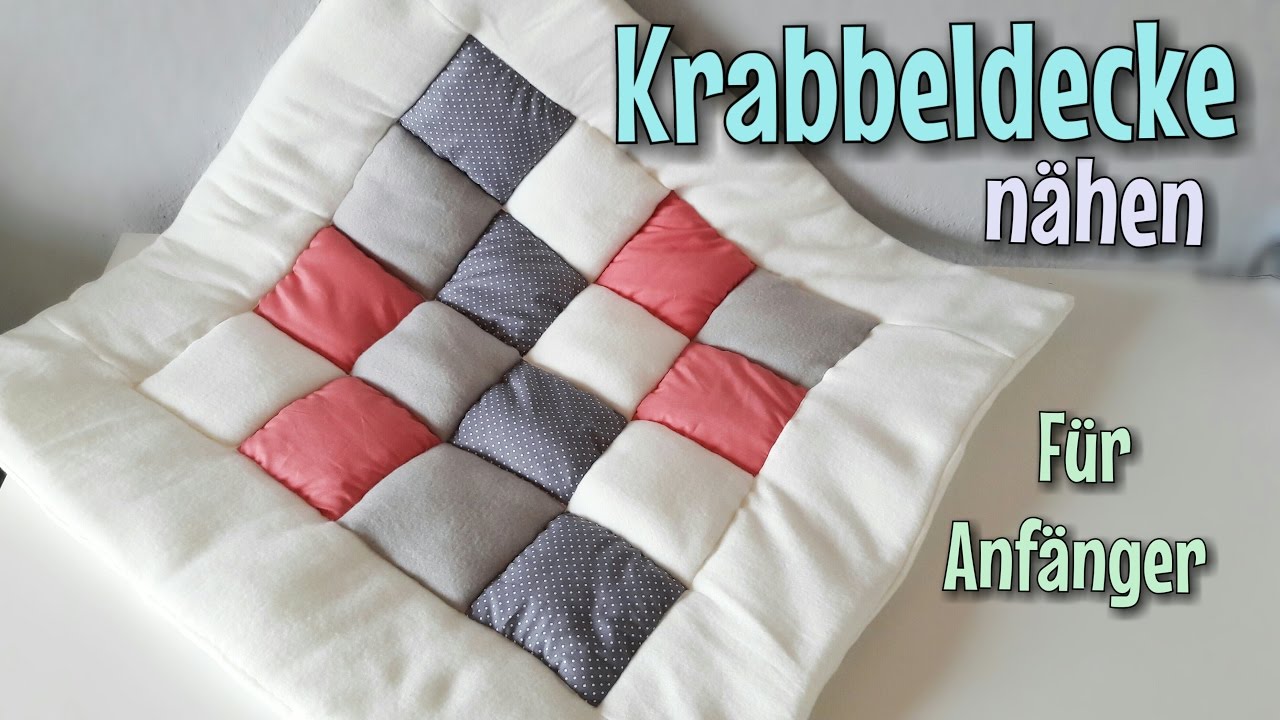 Patchwork Krabbeldecke - N&auml;hanleitung - F&uuml;r Anf&auml;nger - N&auml;htinchen