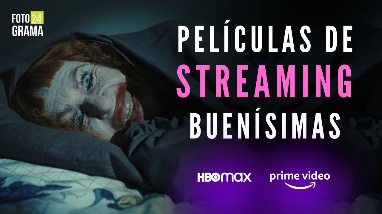 ¿No sabes qué ver en HBO Max y PRIME VIDEO? Buenas Películas IMPERDIBLES | Fotograma 24