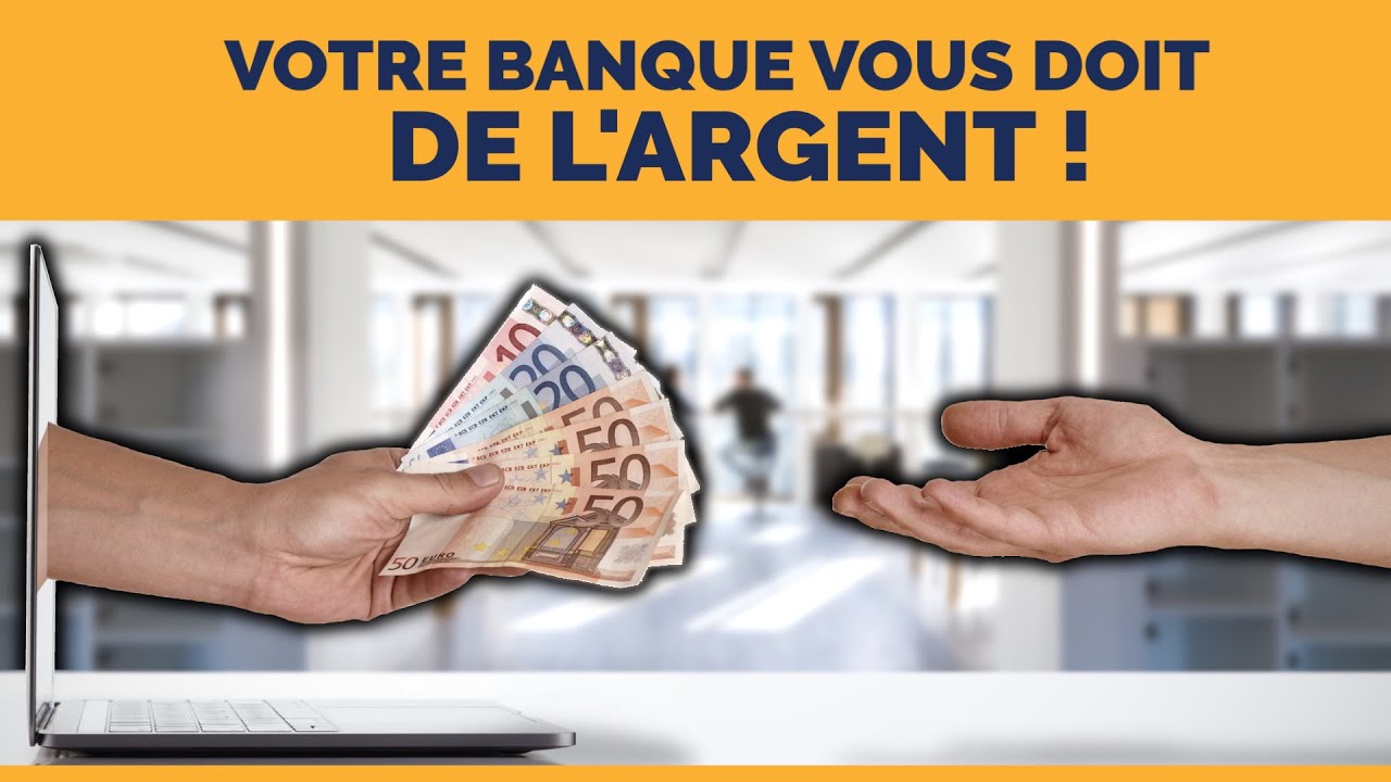 Votre banque vous doit de l'argent (Tuto CICLADE)