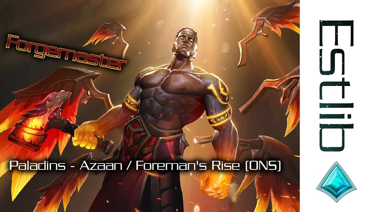 Paladins - Azaan / Foreman's Rise (ONS)