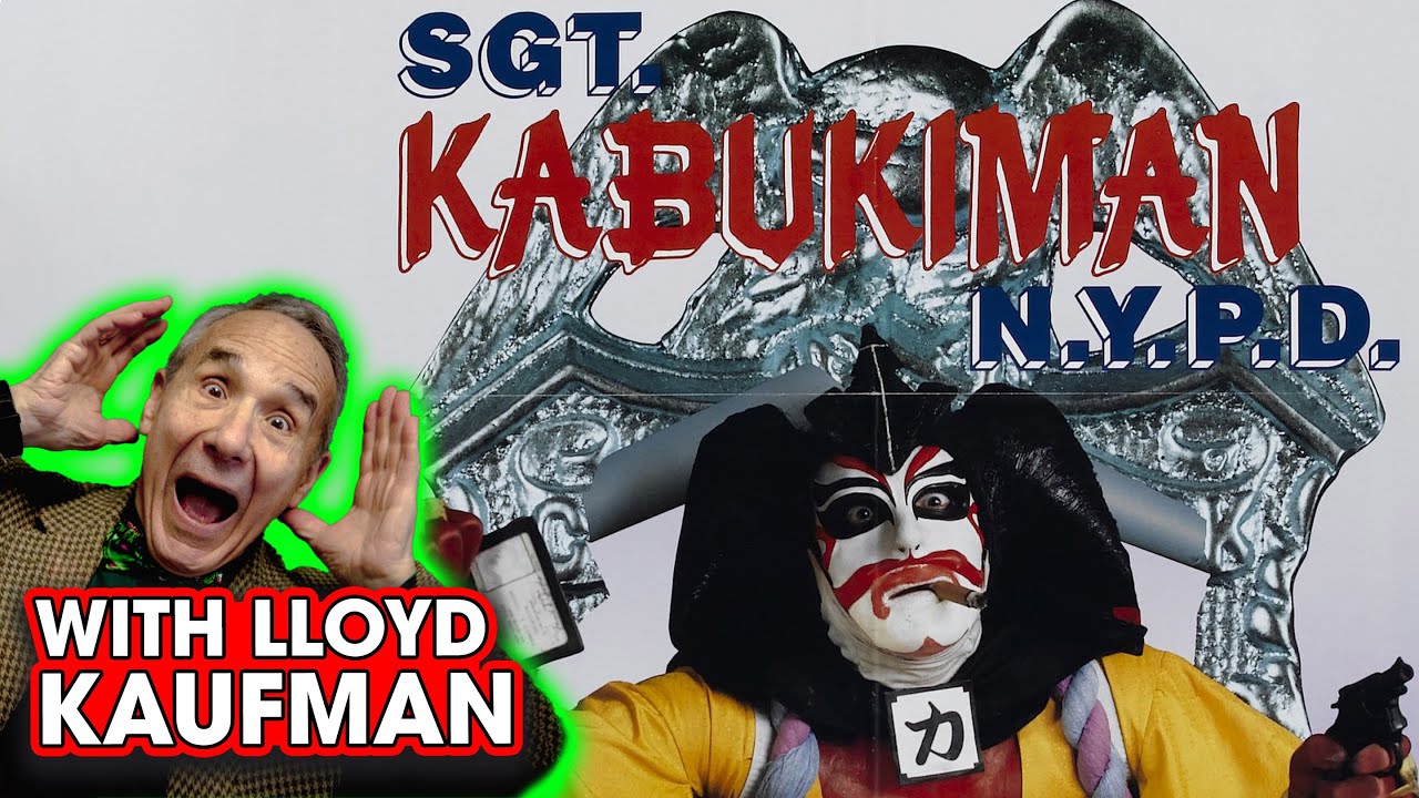 Talking About Sgt. Kabukiman N.Y.P.D. With Lloyd Kaufman - Hack The Movies