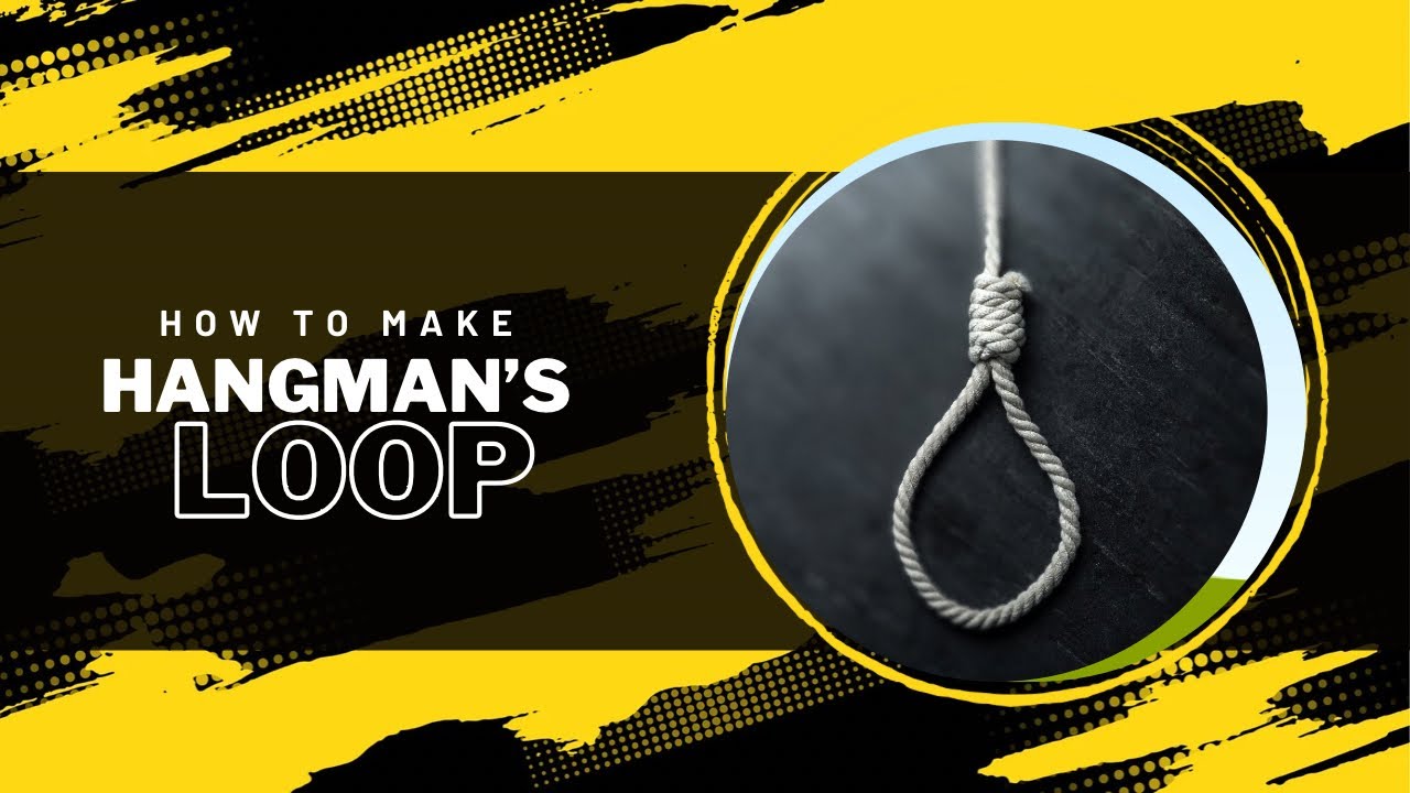 How to Tie a Hangman's Loop