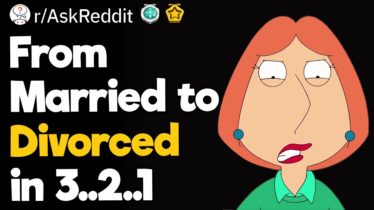 From Married to Divorced in 3..2..1