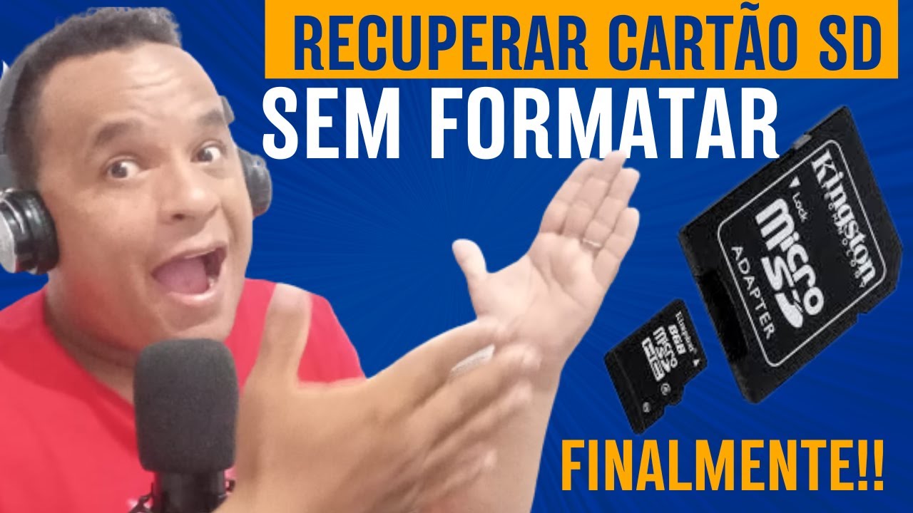 Como recuperar cartão de memória corrompido sem formatar