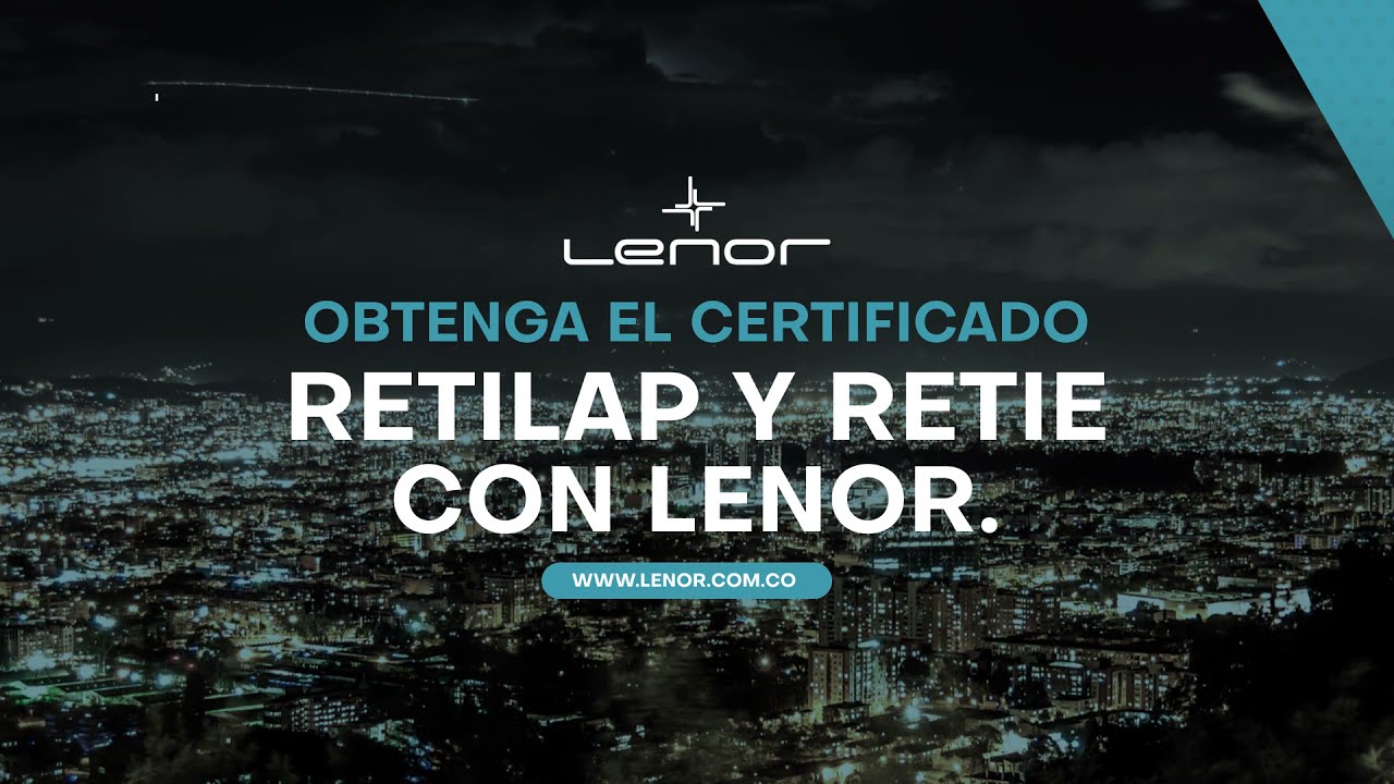 Certificado RETIE Y RETILAP