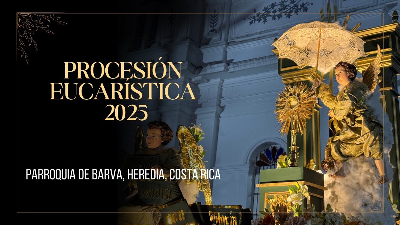 Procesión de Domingo de Resurrección 2025, Procesión Eucarística 2025 en Parroquia de Barva,