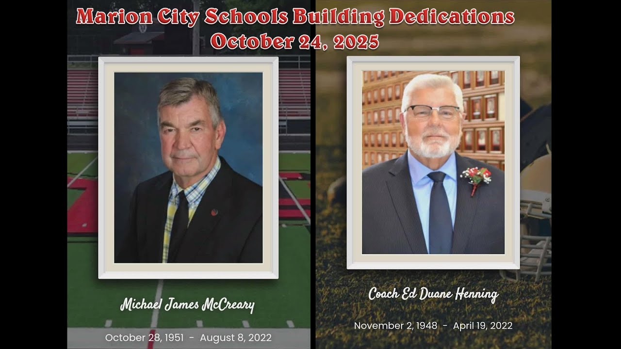 MCS Building Dedications:  Mike “Coach Mac” McCreary and Ed “Coach Henning” Henning 10/24/2025