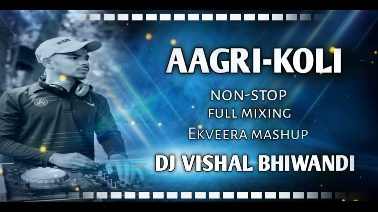AAGRI KOLI NONSTOP || DJ REMIX SONG EKVEERA MASHUP || DJ JACK DJ UMESH || DJ OTHERS 2024 NEW SONG