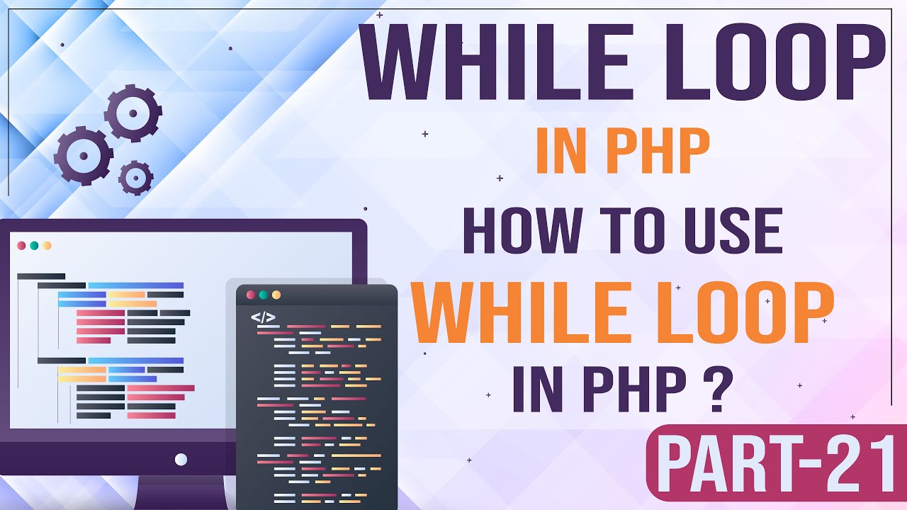 While loop in PHP  ?  | How to use while loop in PHP | Learn PHP Programming | PHP for Beginners