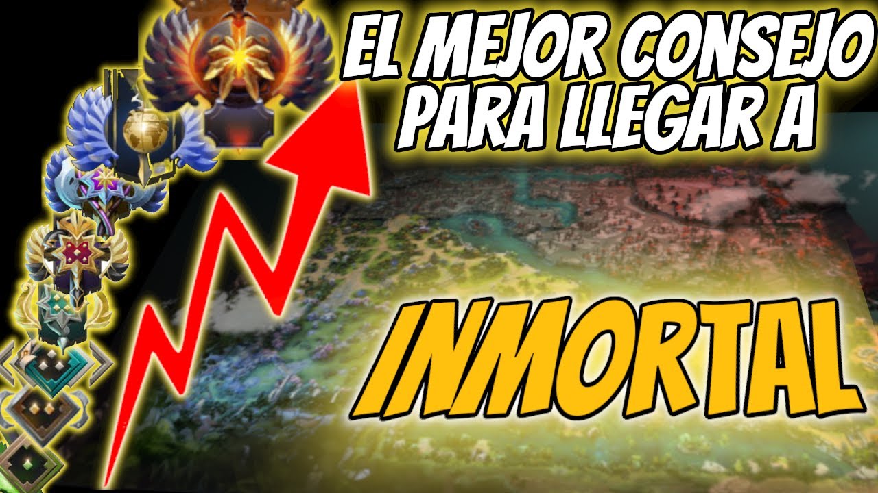 🔥&iexcl;EL TIP DEFINITIVO PARA 🏆LLEGAR A INMORTAL EN DOTA 2! ⚔️
