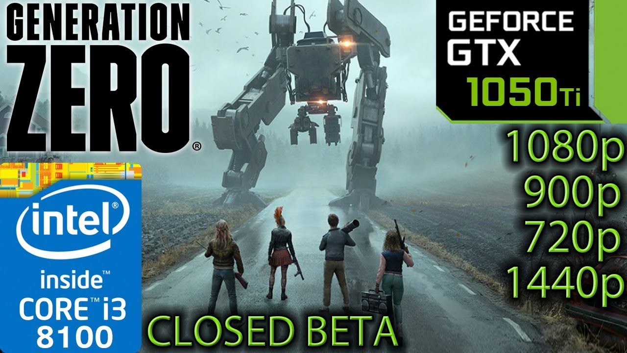 Generation Zero Beta - GTX 1050 ti - i3 8100 - 1080p - 900p - 720p - 1440p - Benchmark PC