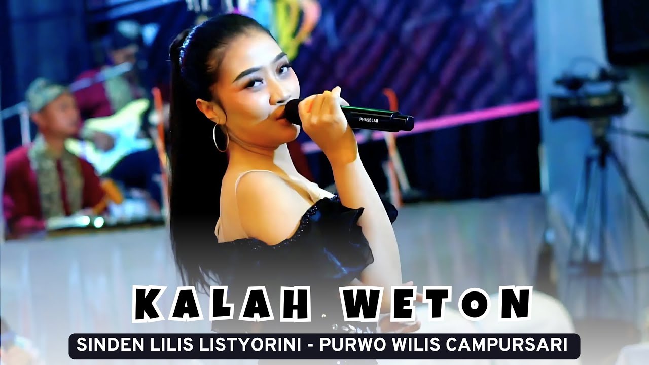 KALAH WETON SINDEN LILIS LISTYORINI || CAMPURSARI PURWO WILIS \\ SM AUDIO