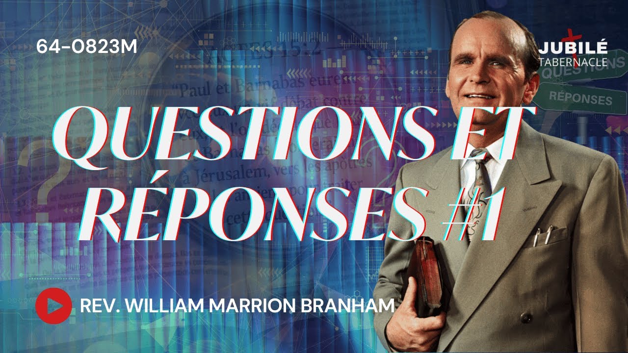 64-0823M - Questions et réponses #1 | Prophète William Marrion Branham
