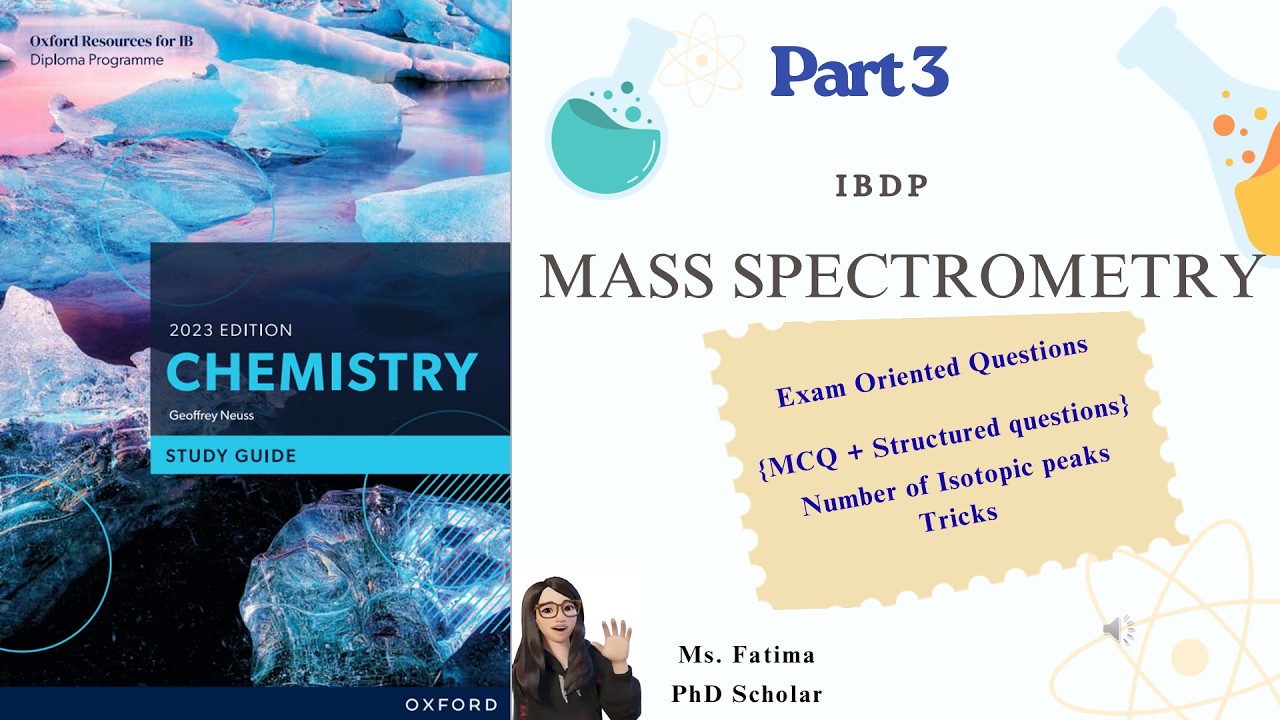 Mass spectrometry part 3