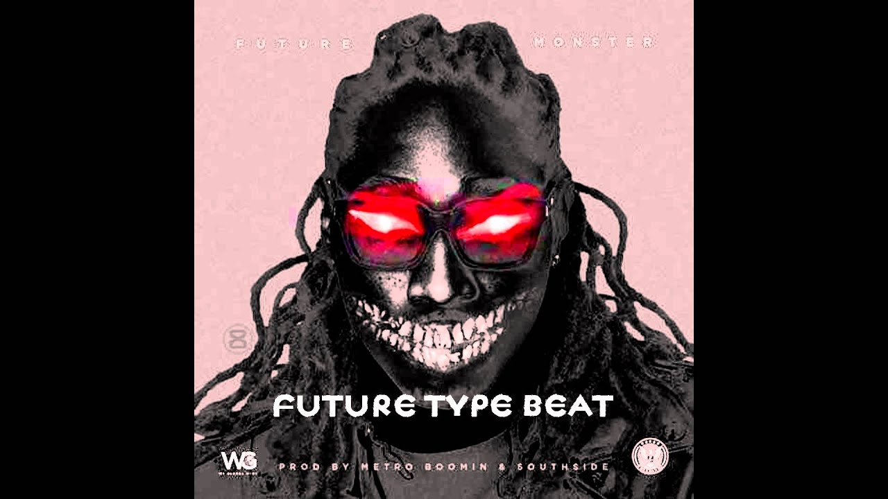 FUTURE MONSTER 2 TYPE BEAT (PROD. BY BEATZBYTONY)