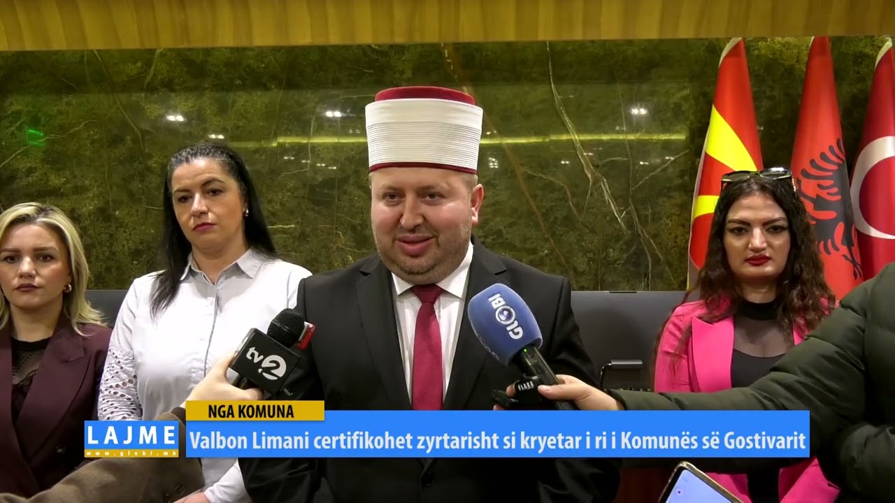 Valbon Limani certifikohet zyrtarisht si kryetar i ri i Komunës së Gostivarit