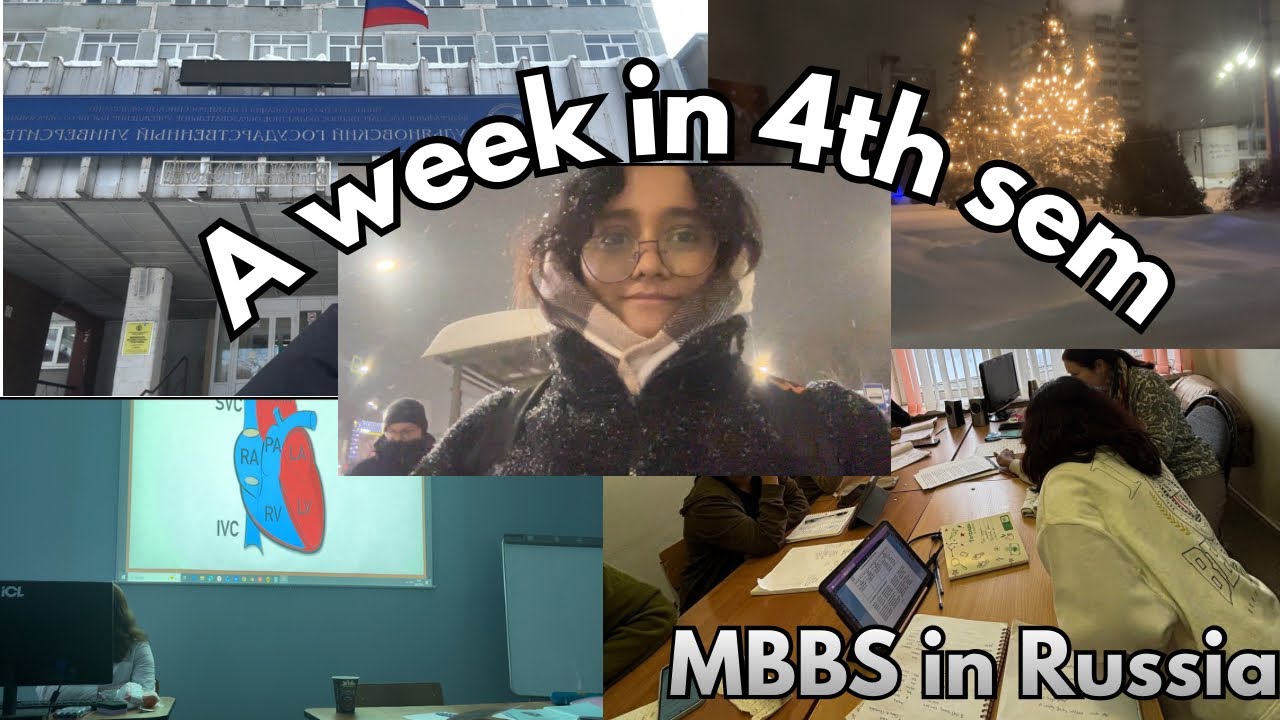 A week in 4th Sem | Mbbs in russia