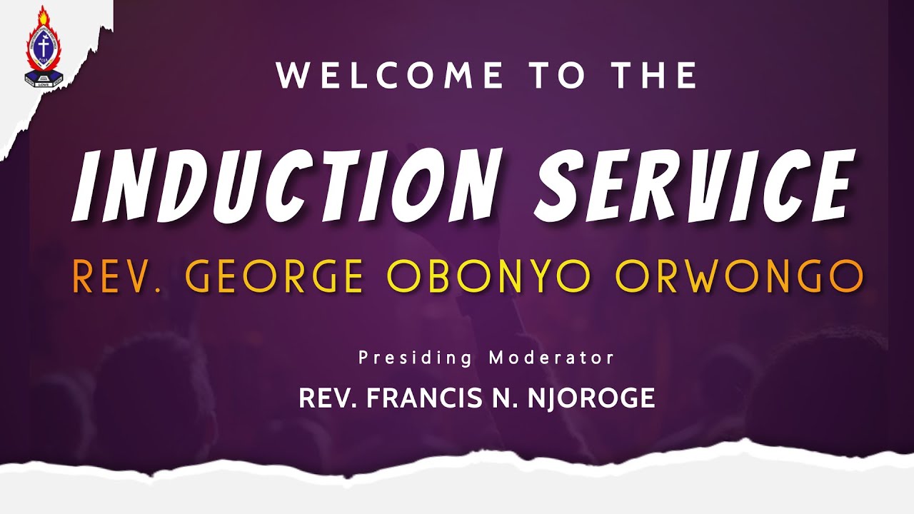 INDUCTION SERVICE OF REV. GEORGE OBONYO ORWONGO.