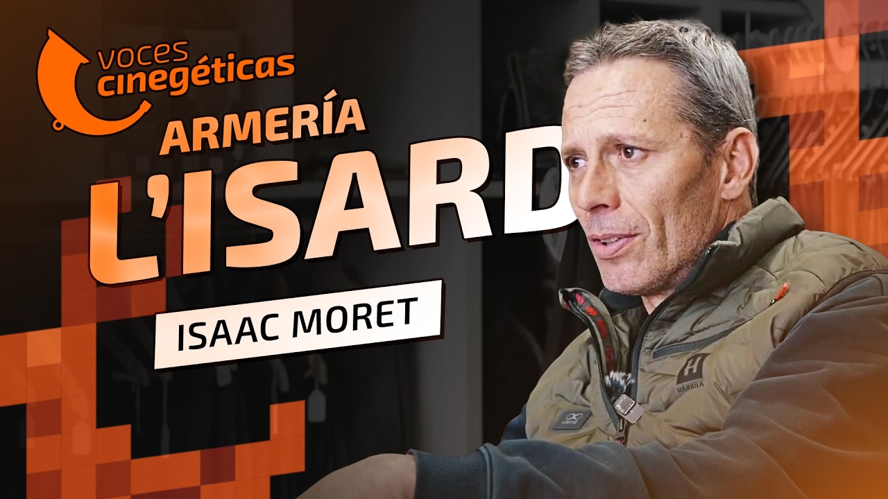 VOCES CINEGÉTICAS 🎤 Isaac Moret - Armería L'Isard | Terrasa [Barcelona]