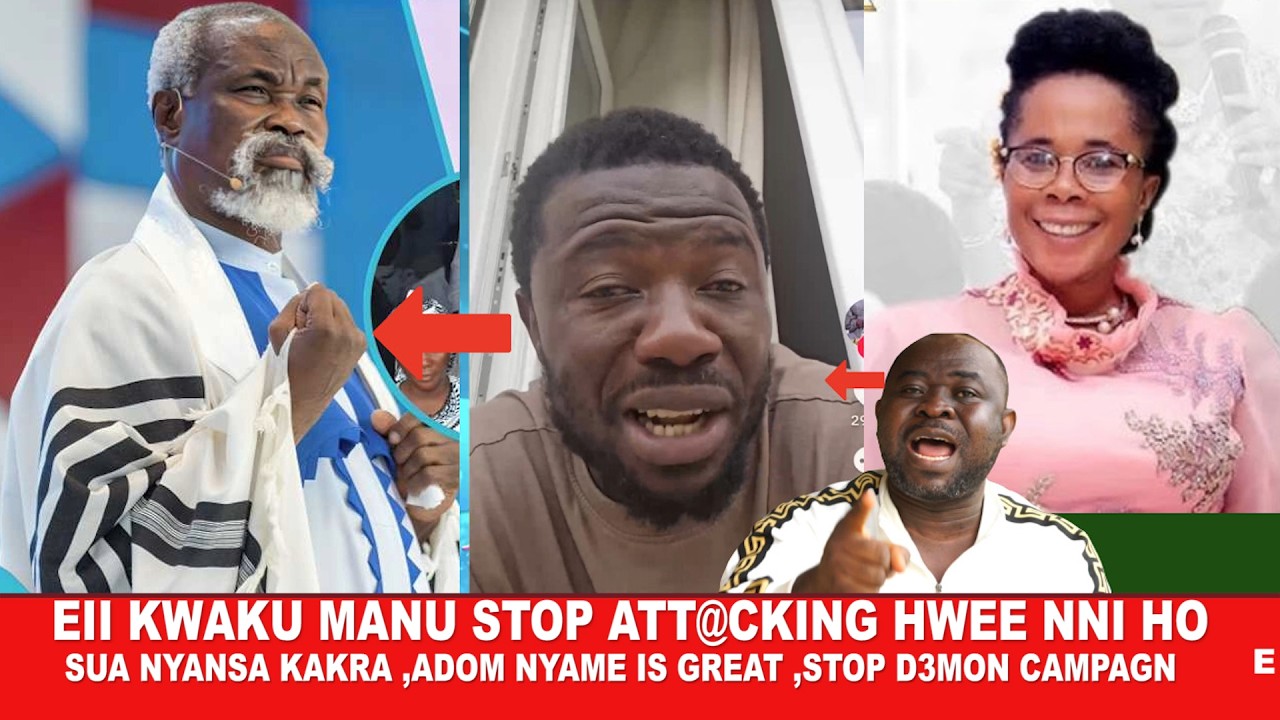 Eii Kwaku Manu St0p att@cking Hwee nni ho ,Sua Nyansa kakra Adom Nyame is great ,st0p d3mon campain